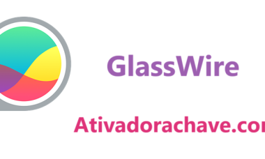 GlassWire Crackeado + Código De Ativação PT-BR 2025