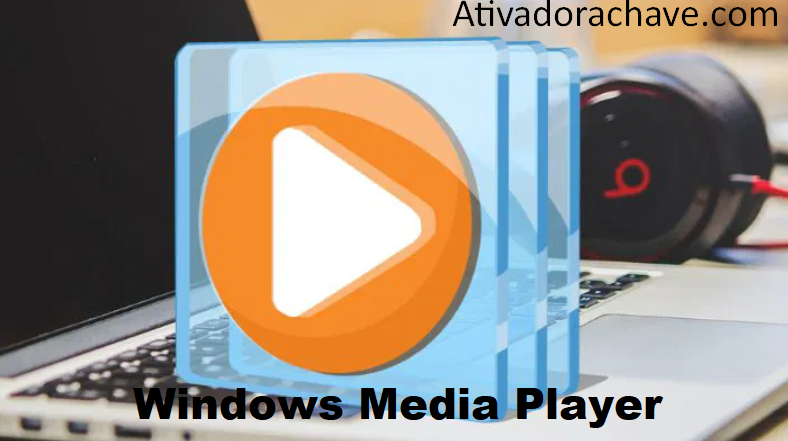 Windows Media Player Crackeado